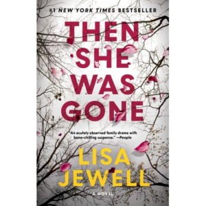 Then She Was Gone: A Novel (Paperback)