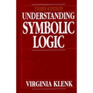 Pre-Owned Understanding Symbolic Logic (Hardcover) by Virginia Klenk