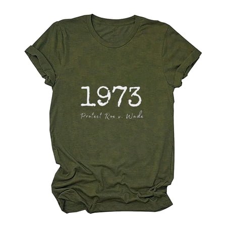 Feminist Graphic Shirt Women's Rights Pro Choice T-Shirts Protect Roe v Wade 1973 Tee Tops
