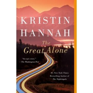 The Great Alone: A Novel (Paperback)